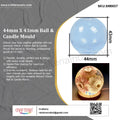My Store Silicon Mould 44Mm X 43Mm Ball & Candle Mould