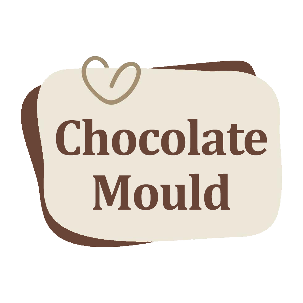Chocolate Mould