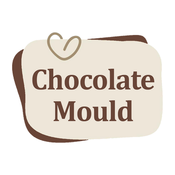 Chocolate Mould