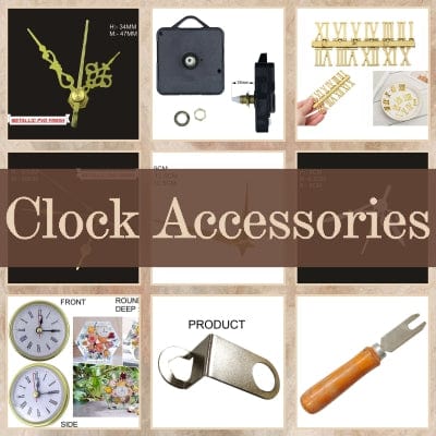 Clock Accessories