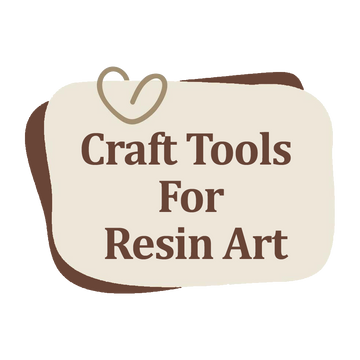 Craft Tools For Resin Art