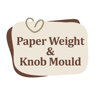 Paper Weight & Knob Mould