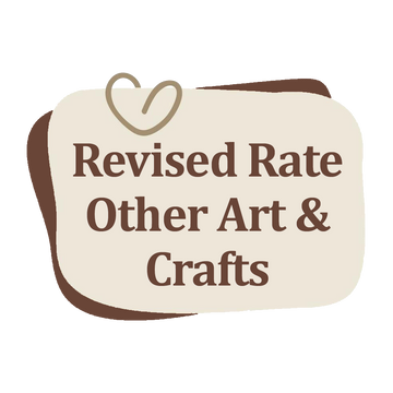 Revised Rate Other Art & Crafts
