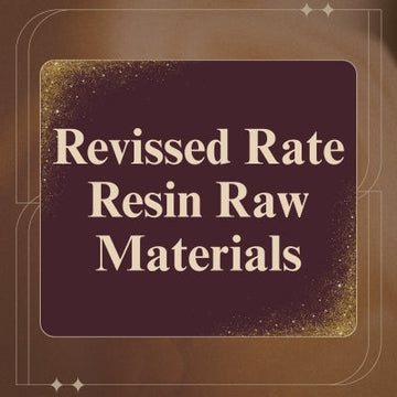 Revised Rate Resin Raw Materials