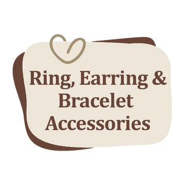Ring, Earring & Bracelet accessories