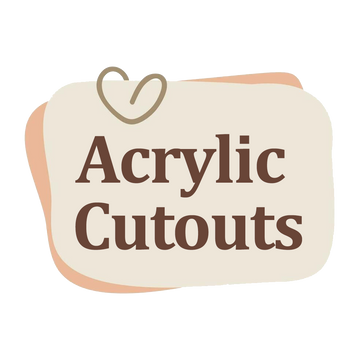 Acrylic Cutouts