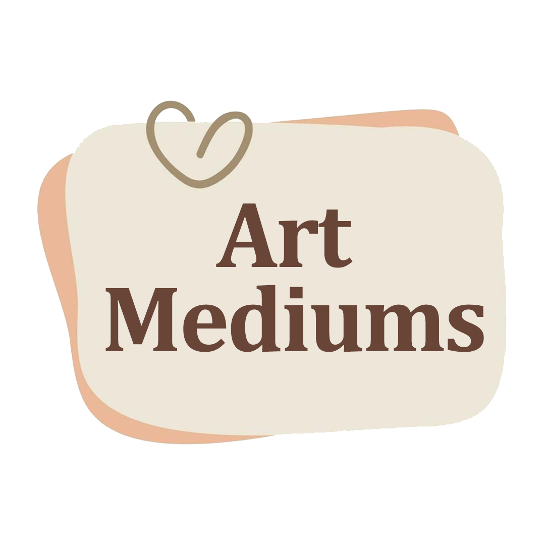 Art Mediums